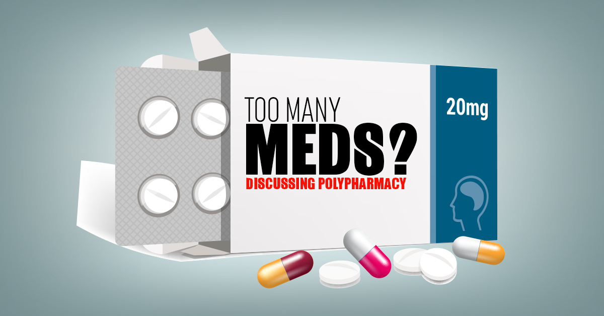 Too Many Meds? | Discussing Polypharmacy | ֱ Podcast
