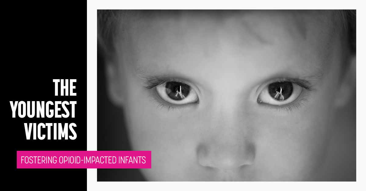 Fostering Opioid Impacted Infants | ֱ Podcast